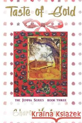 Taste of Gold Sharon McAnear 9781088737491