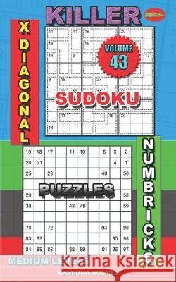 Killer sudoku X diagonal. Numbricks puzzles: Medium levels Basford Holmes 9781088881811 Independently Published