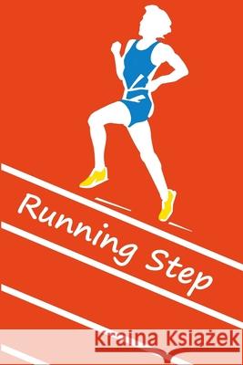 Running Step: Running with the Kenyans Peace Books 9781088888223