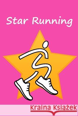 Star Running: Running with the Kenyans Peace Books 9781088896808