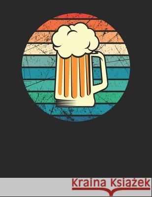 Bier Tasting Buch: Dein persönliches Verkostungsbuch zum selber ausfüllen ♦ für über 100 verschiedene Bier Sorten, Craft Beer, Pils Notizbucher, Msed 9781088917961 Independently Published