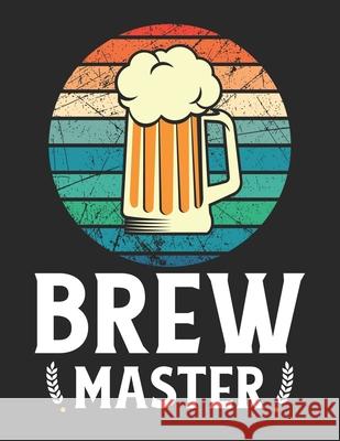 Bier Tasting Buch: Dein persönliches Verkostungsbuch zum selber ausfüllen ♦ für über 100 verschiedene Bier Sorten, Craft Beer, Pils Notizbucher, Msed 9781088918036 Independently Published