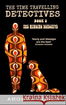 The Minging Detective Angela Cowan 9781089101215
