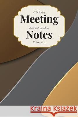 My Boring Meeting Survival Guide & Notes: 6x9 Meeting Notebook and Puzzle Book Gadfly Books 9781089180715 Independently Published