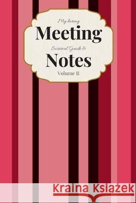 My Boring Meeting Survival Guide & Notes: 6x9 Meeting Notebook and Puzzle Book Gadfly Books 9781089180784 Independently Published