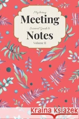 My Boring Meeting Survival Guide & Notes: 6x9 Meeting Notebook and Puzzle Book Gadfly Books 9781089180869 Independently Published