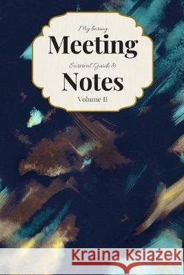 My Boring Meeting Survival Guide & Notes: 6x9 Meeting Notebook and Puzzle Book Gadfly Books 9781089182900 Independently Published