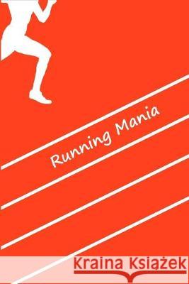 Runnig Mania: Running formula on empty overcome your childhood emotional neglect Peace Books 9781089324416