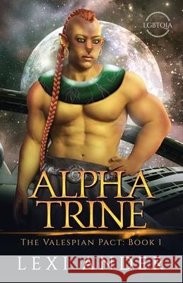 Alpha Trine Lexi Ander 9781089331032 Independently Published