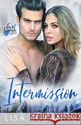 Intermission Lisa Suzanne 9781089383970 Independently Published