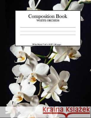 Composition Book White Orchids: Wide Ruled 7.44