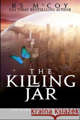 The Killing Jar Rs McCoy 9781089416029 Independently Published