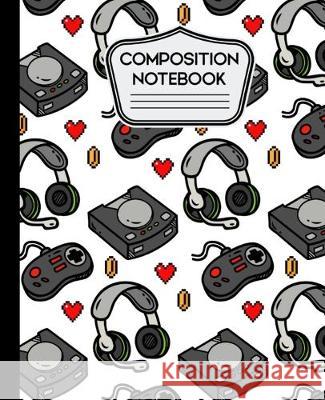 Composition Notebooks: Video Game Notebook Wide Ruled 7.5