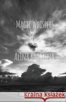 Magic Whispers Lola Thelin Atticus Poet Irina Smirnova 9781089468554 Independently Published