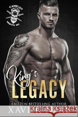 King's Legacy Xavier Neal 9781089500858 Independently Published