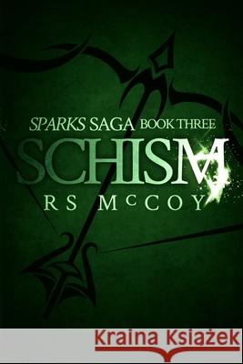 Schism Rs McCoy 9781089561774 Independently Published