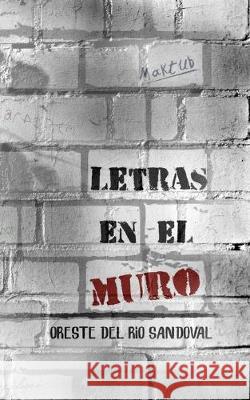 Letras En El Muro Oreste de 9781089661924 Independently Published