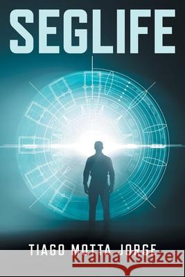 Seglife Tiago Mott 9781089746256 Independently Published