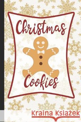 Christmas Cookies Zachary Day 9781089761754 Independently Published