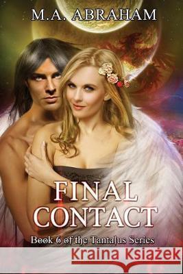 Final Contact M. a. Abraham 9781089812708 Independently Published