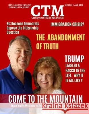 Christian Times Magazine Issue 33: The Voice Of Truth Ctm Media 9781089909118 Independently Published