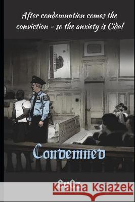 Condemned Cycz 9781089927303 Independently Published