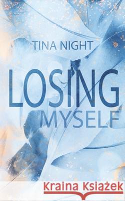 Losing Myself Tina Night 9781089934455