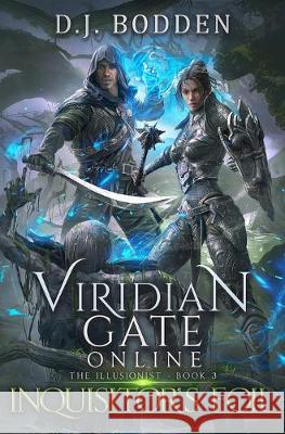Viridian Gate Online: Inquisitor's Foil James Hunter D. J. Bodden 9781089962571 Independently Published