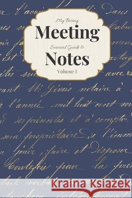 My Boring Meeting Survival Guide & Notes Volume I: 6x9 Meeting Notebook and Puzzle Book Gadfly Books 9781089972471 Independently Published