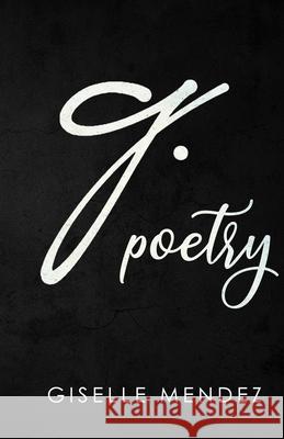g.Poetry Giselle Mendez 9781089994770
