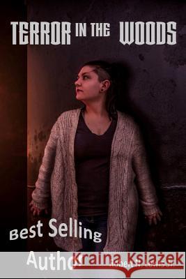 Terror In The Woods Robert N. Lewi 9781090125996 Independently Published