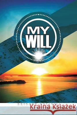 My Will Bridget Onianwa 9781090140920 Independently Published