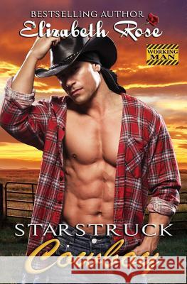 Starstruck Cowboy Elizabeth Rose 9781090196002