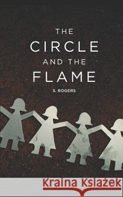 The Circle and The Flame Rogers, S. 9781090200785