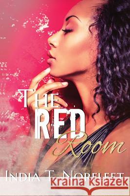 The Red Room India T. Norfleet 9781090214614 Independently Published