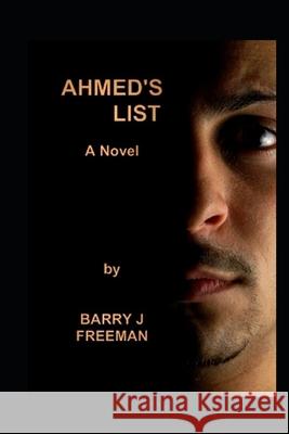 Ahmed's List Barry Jay Freeman 9781090234438