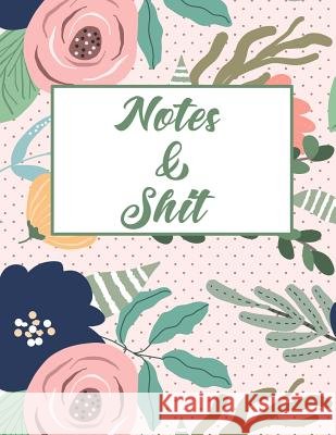 Notes & Shit Erik Watts 9781090250841