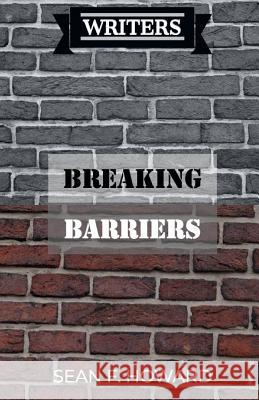 Breaking Barriers Allison Ralston Sean F. Howard 9781090261656