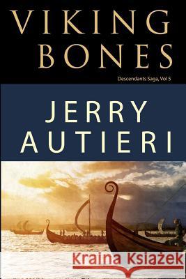 Viking Bones Jerry Autieri 9781090264671 Independently Published