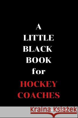 A Little Black Book: For Hockey Coaches Graeme Jenkinson 