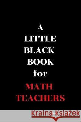 A Little Black Book: For Math Teachers Graeme Jenkinson 
