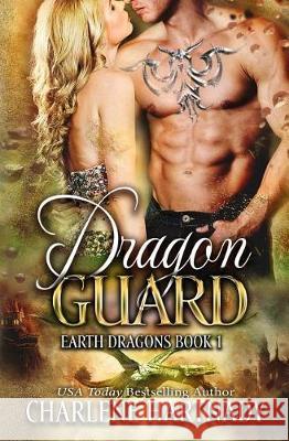 Dragon Guard Charlene Hartnady 9781090334534 Independently Published