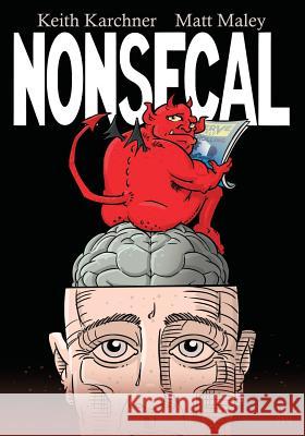 Nonsecal Matt Maley Keith Karchner 9781090350084 Independently Published