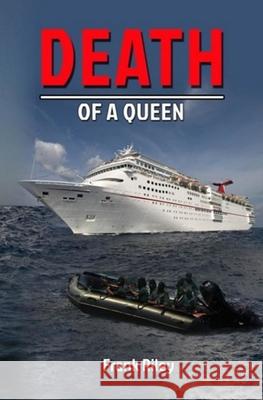 Death Of A Queen Frank Riley 9781090356581 Independently Published