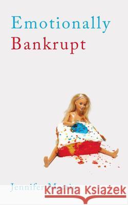 Emotionally Bankrupt Martin Jennifer 9781090388049