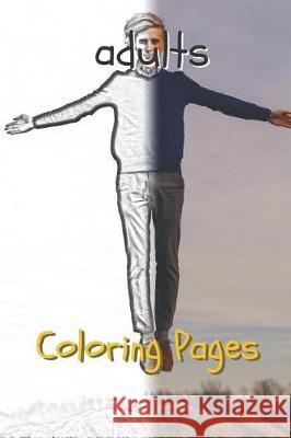Adults Coloring Pages Coloring Pages 9781090392732 Independently Published