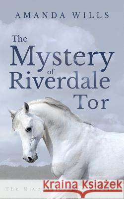 The Mystery of Riverdale Tor Amanda Wills 9781090394699