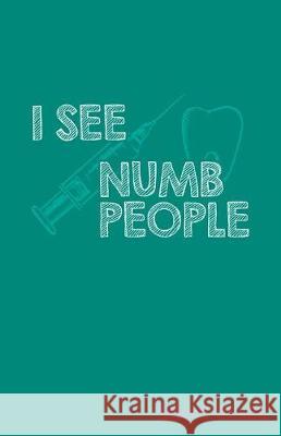 I See Numb People Sheet Music Zone365 Creativ 9781090444172 Independently Published