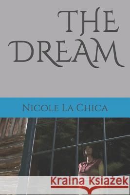 The Dream Nicole L 9781090453501