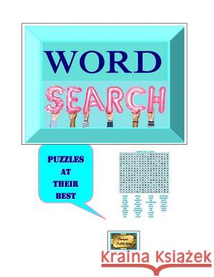 Word Search Puzzles at Their Best: Word Search Puzzles Pompei Publishing 9781090495839 Independently Published